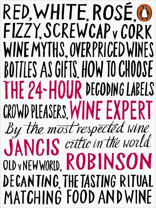Title details for The 24-Hour Wine Expert by Jancis Robinson - Available